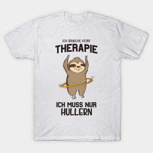 Hullern Faultier lustiger Spruch T-Shirt